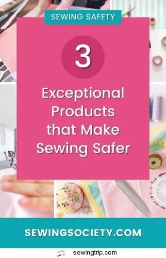Sewing Safety Products