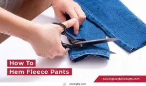 How-To-Hem-Fleece-Pants