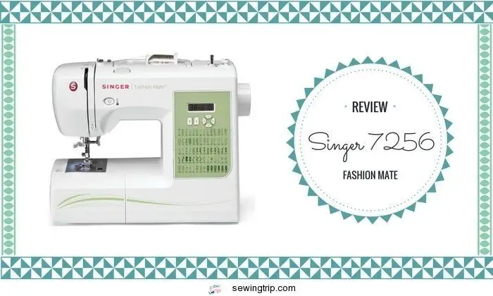 Singer 7256 Fashion Mate Sewing Machine Review