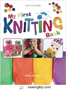 My First Knitting Book: Learn