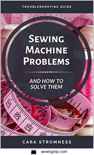 Sewing Machine Problems and How