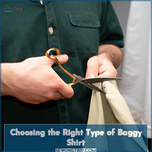 Choosing the Right Type of Baggy Shirt Choosing the Right Type of Baggy Shirt