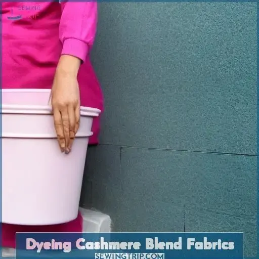 Dyeing Cashmere Blend Fabrics