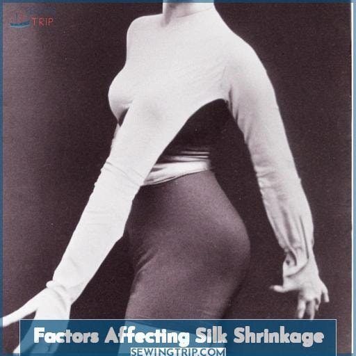 Factors Affecting Silk Shrinkage Factors Affecting Silk Shrinkage