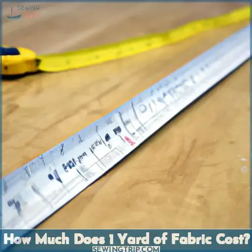 How Much Does 1 Yard of Fabric Cost?