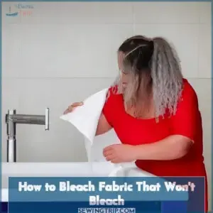 how to bleach fabric that won't bleach