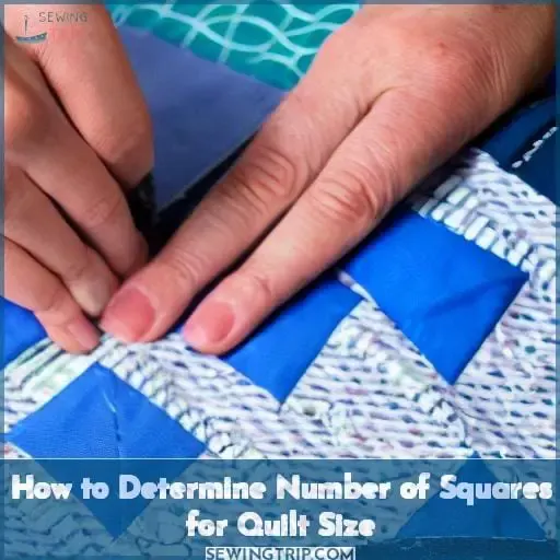 How to Determine Number of Squares for Quilt Size