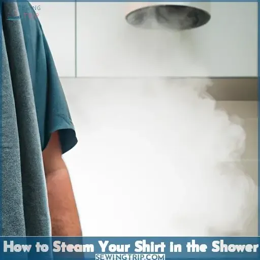 How to Steam Your Shirt in the Shower