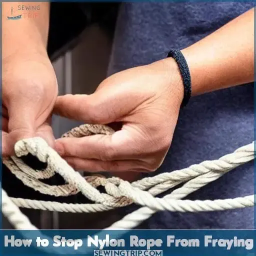 how to stop nylon rope from fraying