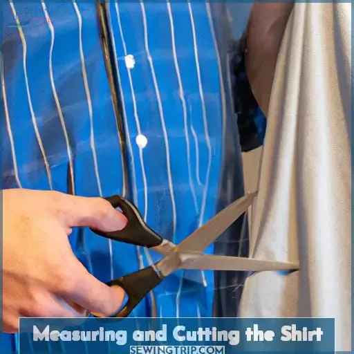 Measuring and Cutting the Shirt