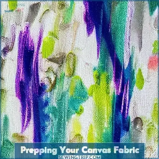 Prepping Your Canvas Fabric