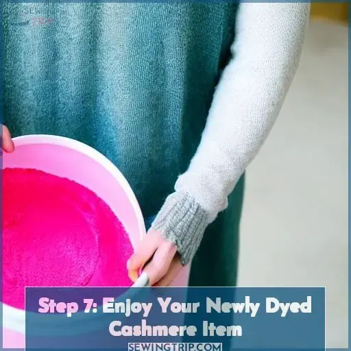 Step 7: Enjoy Your Newly Dyed Cashmere Item