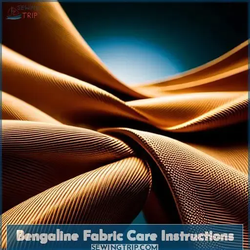 bengaline fabric care instructions