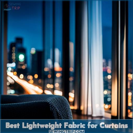 Best Lightweight Fabric for Curtains