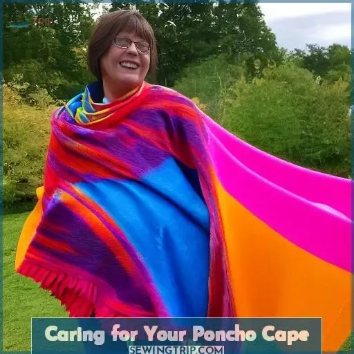 Caring for Your Poncho Cape