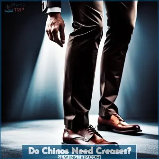 Do Chinos Need Creases?