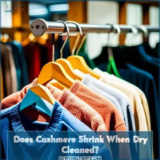 Does Cashmere Shrink When Dry Cleaned?