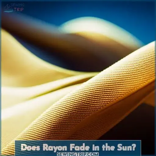 Does Rayon Fade in the Sun?