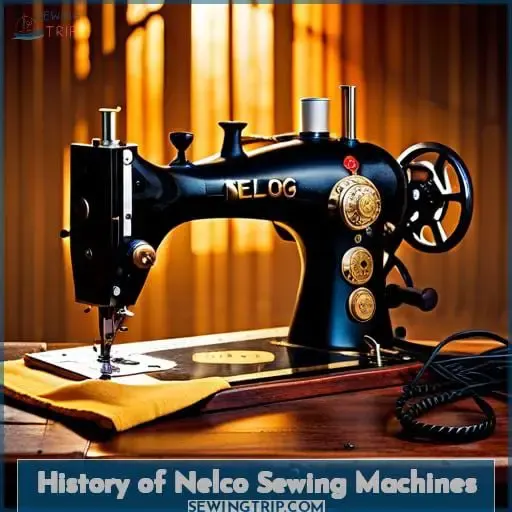 History of Nelco Sewing Machines