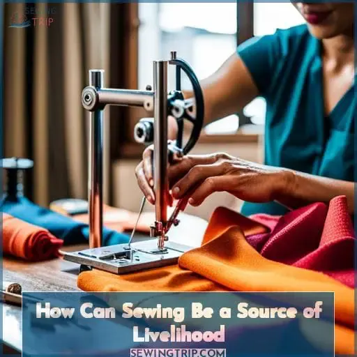 how can sewing be a source of livelihood