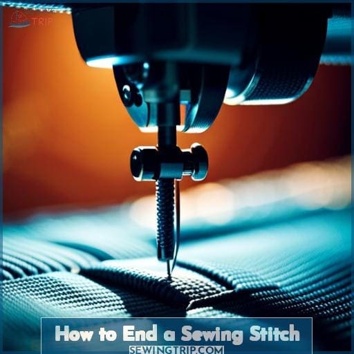 How to End a Sewing Stitch How to End a Sewing Stitch