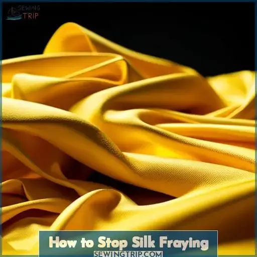 How to Stop Silk Fraying