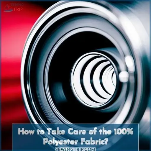 How to Take Care of the 100% Polyester Fabric?