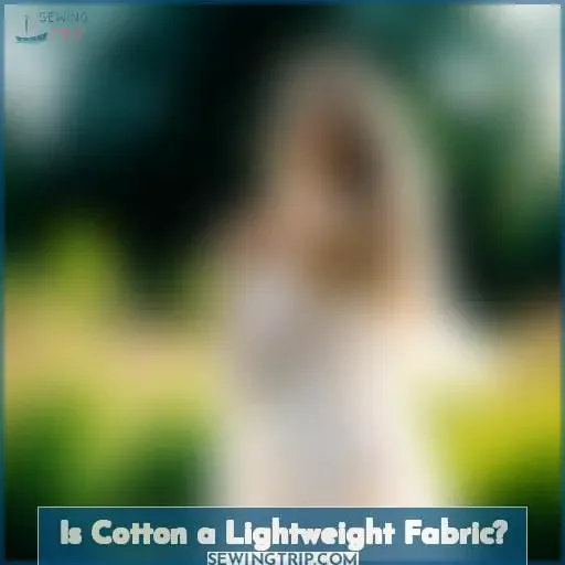 Is Cotton a Lightweight Fabric?