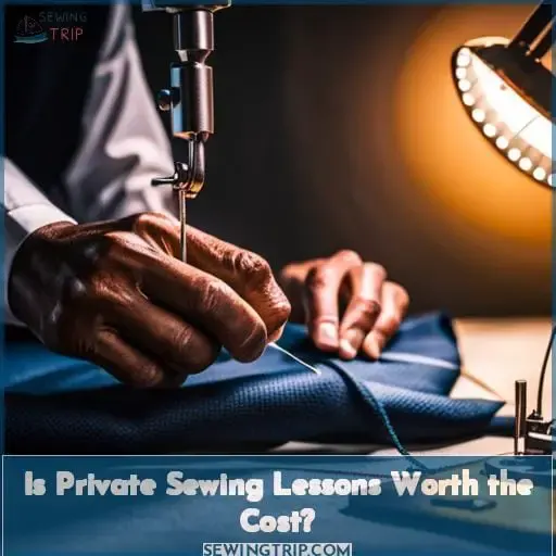 Is Private Sewing Lessons Worth the Cost?