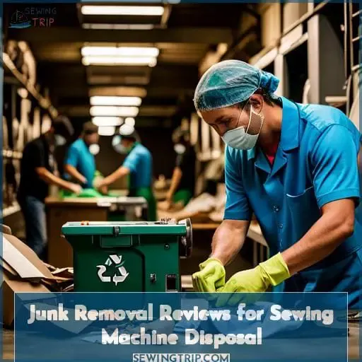 Junk Removal Reviews for Sewing Machine Disposal