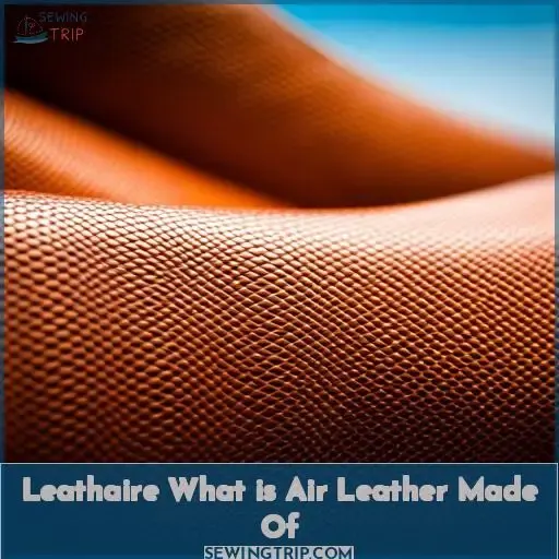 leathaire what is air leather made of