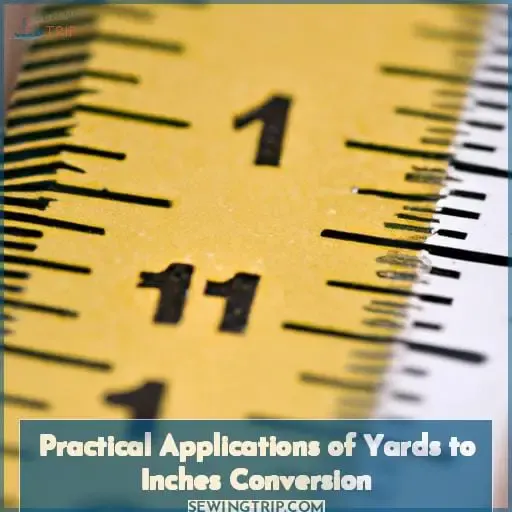 Practical Applications of Yards to Inches Conversion