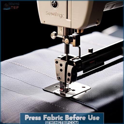 Press Fabric Before Use Press Fabric Before Use