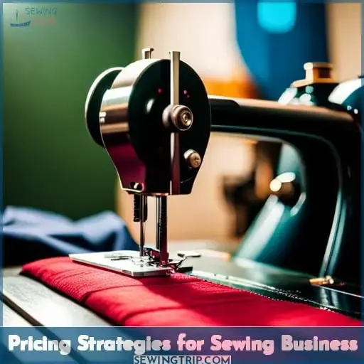 Pricing Strategies for Sewing Business