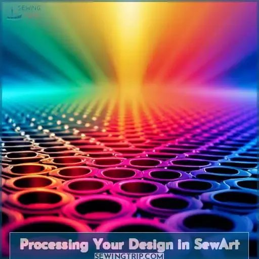 Processing Your Design in SewArt