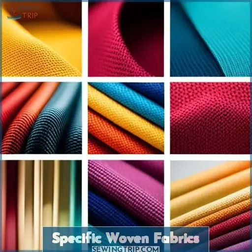 Specific Woven Fabrics