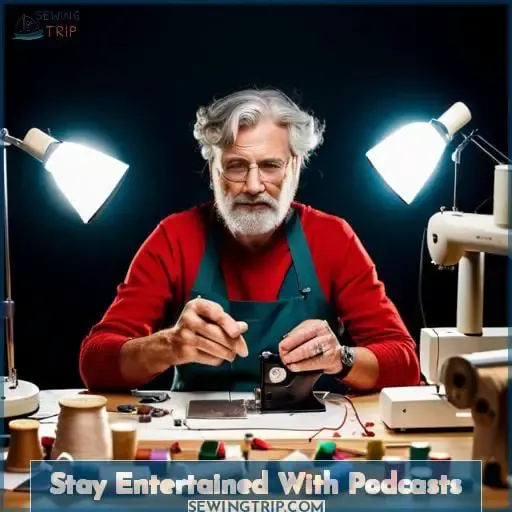 Stay Entertained With Podcasts