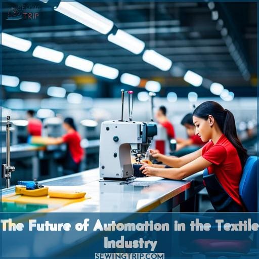 The Future of Automation in the Textile Industry The Future of Automation in the Textile Industry