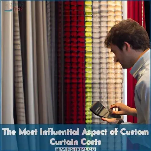 The Most Influential Aspect of Custom Curtain Costs