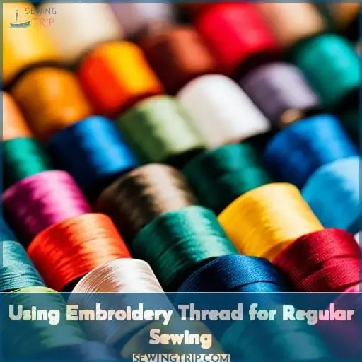 Using Embroidery Thread for Regular Sewing