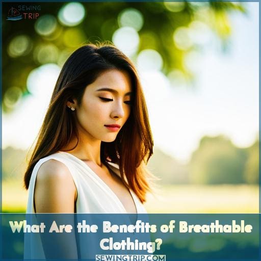 What Are the Benefits of Breathable Clothing? What Are the Benefits of Breathable Clothing?