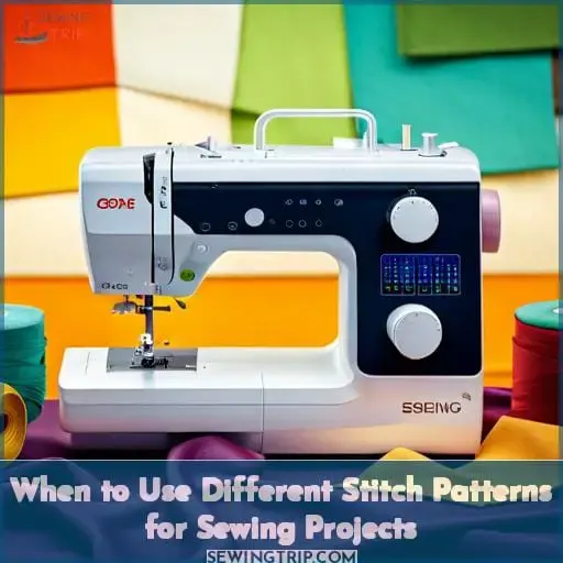 When to Use Different Stitch Patterns for Sewing Projects