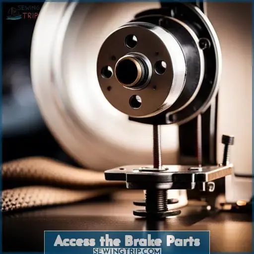 Access the Brake Parts
