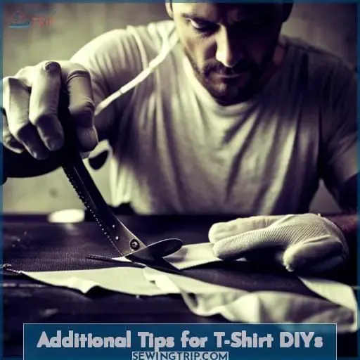 Additional Tips for T-Shirt DIYs
