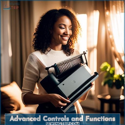 Advanced Controls and Functions