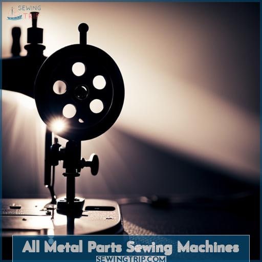 All Metal Parts Sewing Machines