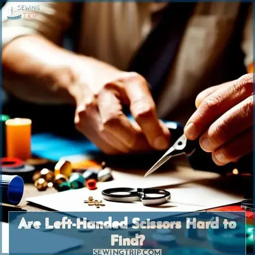 Are Left-Handed Scissors Hard to Find?