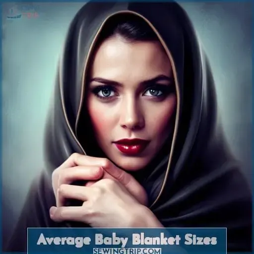 Average Baby Blanket Sizes