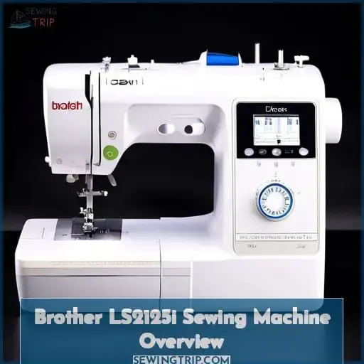 Brother LS2125i Sewing Machine Overview