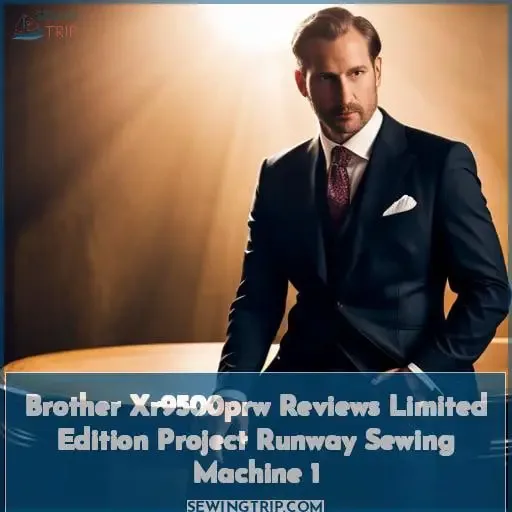 brother xr9500prw reviews limited edition project runway sewing machine 1